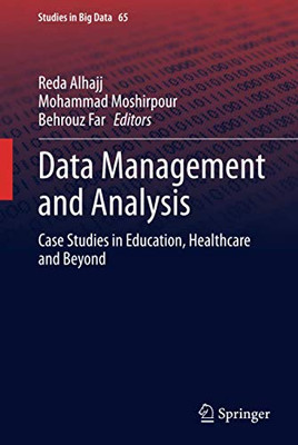 Data Management and Analysis (Studies in Big Data, 65)