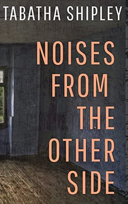 Noises From The Other Side