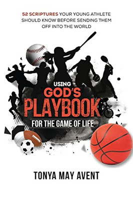 Using God's Playbook For The Game Of Life