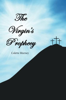 The Virgin's Prophecy