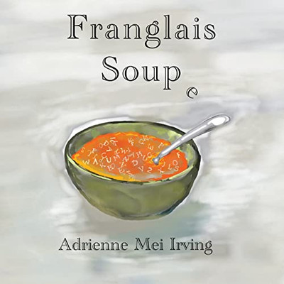 Franglais Soup E