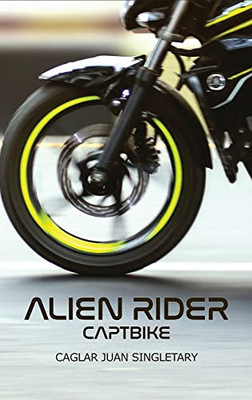 Alien Rider: Captbike