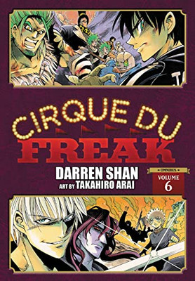 Cirque Du Freak: The Manga, Vol. 6: Omnibus Edition (Cirque Du Freak: The Manga Omnibus Editi, 6)