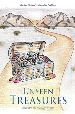 Unseen Treasures: Embrace The Message Within