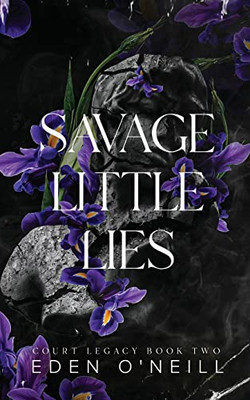 Savage Little Lies: Alternative Cover Edition (Court Legacy)