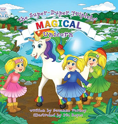 Magical Unicorn: The Super-Duper Triplets