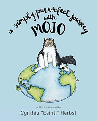 A Simply Pur-R-R-Fect Journey With Mojo