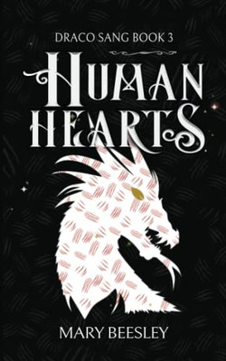 Human Hearts (Draco Sang Trilogy)