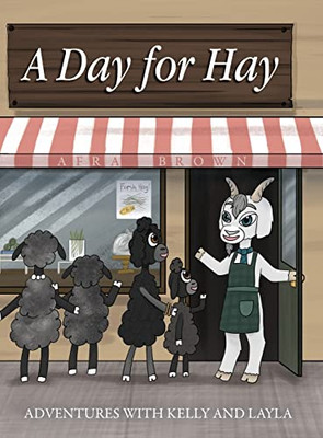 A Day For Hay (Adventures With Kelly And Layla)