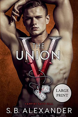 The Union (Vampire Navy Seal: Sam & Layla)