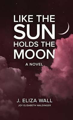 Like The Sun Holds The Moon
