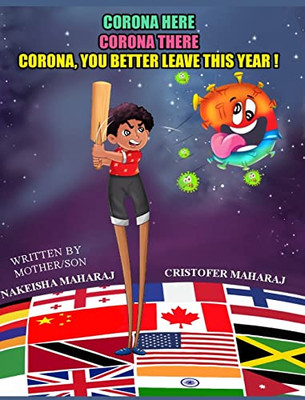 Corona Here, Corona There, Corona, You Better Leave This Year!