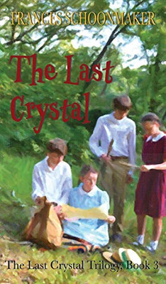 The Last Crystal - 9781732788251