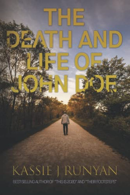 The Death And Life Of John Doe: A Novel