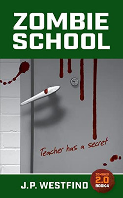 Zombie School (Zombies 2.0)