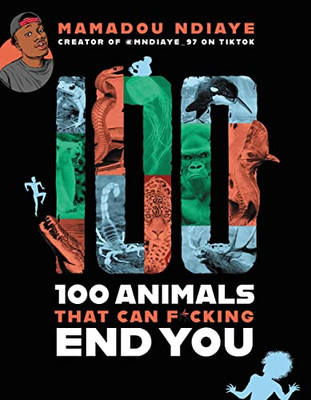 100 Animals That Can F*Cking End You