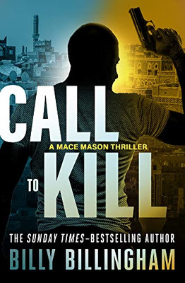Call To Kill (The Mace Mason Thrillers)