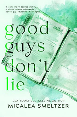 Good Guys Don'T Lie - Special Edition
