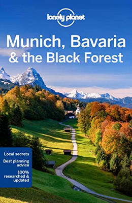 Lonely Planet Munich, Bavaria & The Black Forest 7 (Travel Guide)