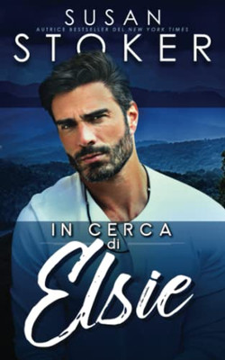 In Cerca Di Elsie (Ricerca E Soccorso Eagle Point) (Italian Edition)