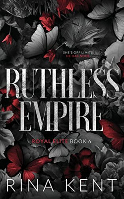 Ruthless Empire: Special Edition Print (Royal Elite Special Edition)