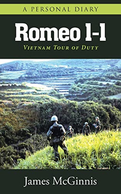 Romeo 1-1: Vietnam Tour Of Duty