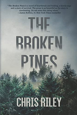 The Broken Pines: A Novel Of Suspense