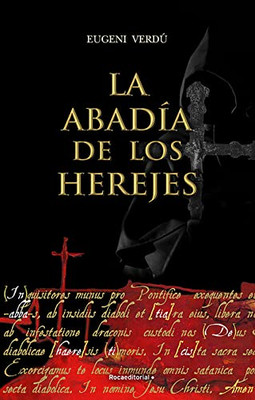La Abadía De Los Herejes / Abbey Of Heretics (Spanish Edition)