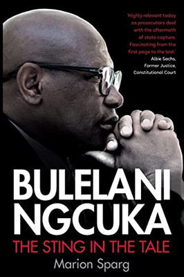 Bulelani Ngcuka - The Sting In The Tale