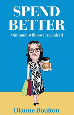 Spend Better: Minimum Willpower Required Takeaway Coffee Allowed