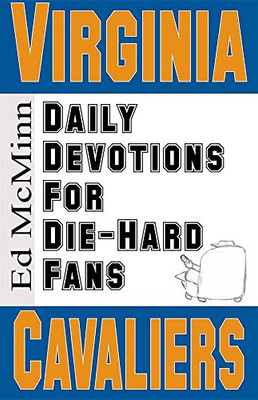 Daily Devotions For Die-Hard Fans Virginia Cavaliers