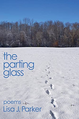 The Parting Glass: Poems