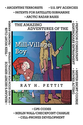The Amazing Adventures Of The Mill-Village Boy
