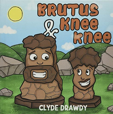 Brutus & Kneeknee