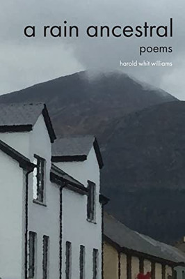 A Rain Ancestral: Poems