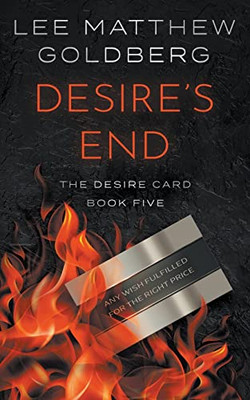 Desire's End: A Suspense Thriller (The Desire Card)