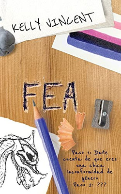 Fea (Spanish Edition)