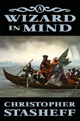 A Wizard In Mind (Chronicles Of The Rogue Wizard)