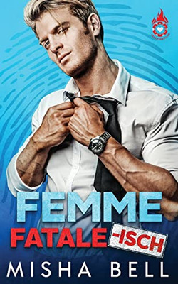 Femme Fatale-Isch (Dutch Edition)