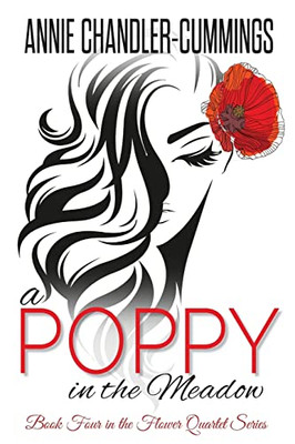 A Poppy In The Meadow (The Flower Quartet)