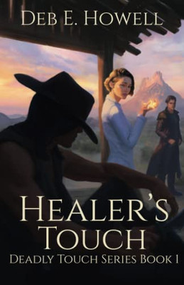 Healer's Touch (Deadly Touch)