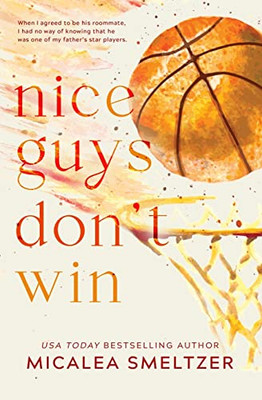 Nice Guys Don'T Win: Special Edition