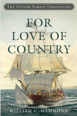 For Love Of Country (Cutler Family Chronicles, 2) (Volume 2)