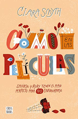 Como En Las Películas (Spanish Edition)