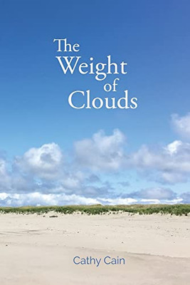 The Weight Of Clouds