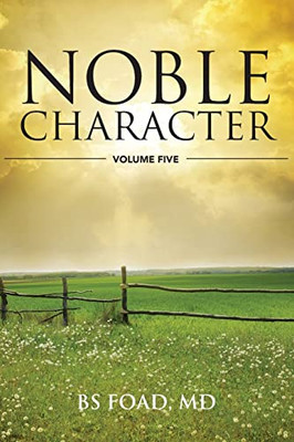 Noble Character Volume 5