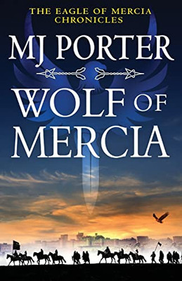 Wolf Of Mercia (Eagle Of Mercia)