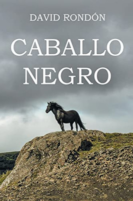 Caballo Negro (Spanish Edition)