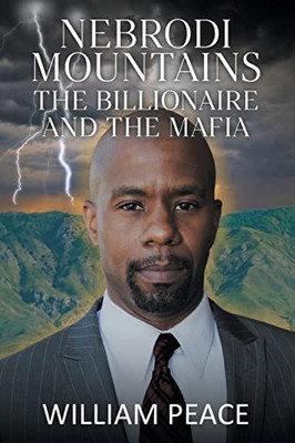 Nebrodi Mountains: The Billionaire And The Mafia
