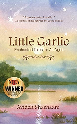 Little Garlic: Enchanted Tales For All Ages
